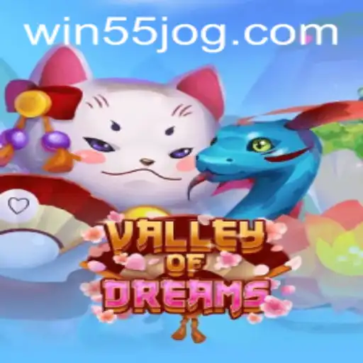 Descubra ValleyofDreams: O Fascinante Mundo do Jogo e a Regra 'Win 55'